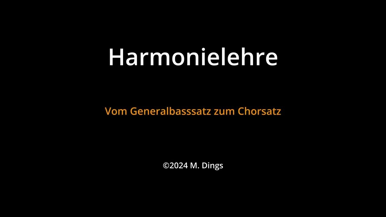 Harmonielehre 012 Vom Generalbassatz zum Chorsatz