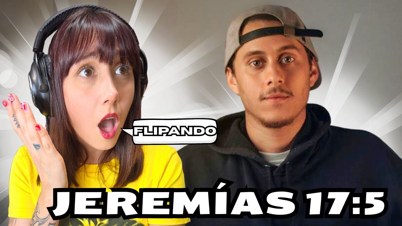 PRIMERA VEZ REACCIONANDO a CANSERBERO - Jeremías 17:5 ¡IMPRESIONANTE! 😱