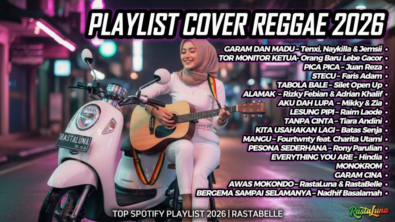 Top Hits Spotify Indonesia 2026 🎧 Full Playlist Lagu Viral Cover Reggae SKA Terbaru | RastaLuna #76