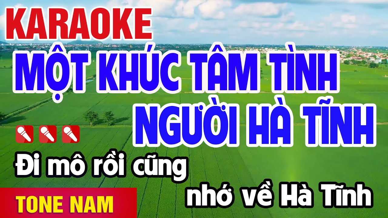 Một Khúc Tâm Tình Người Hà Tĩnh Karaoke Tone Nam Nhạc Sống - Nguyên Minh Media