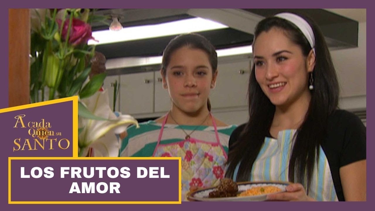 Los frutos del amor | A Cada Quien Su Santo