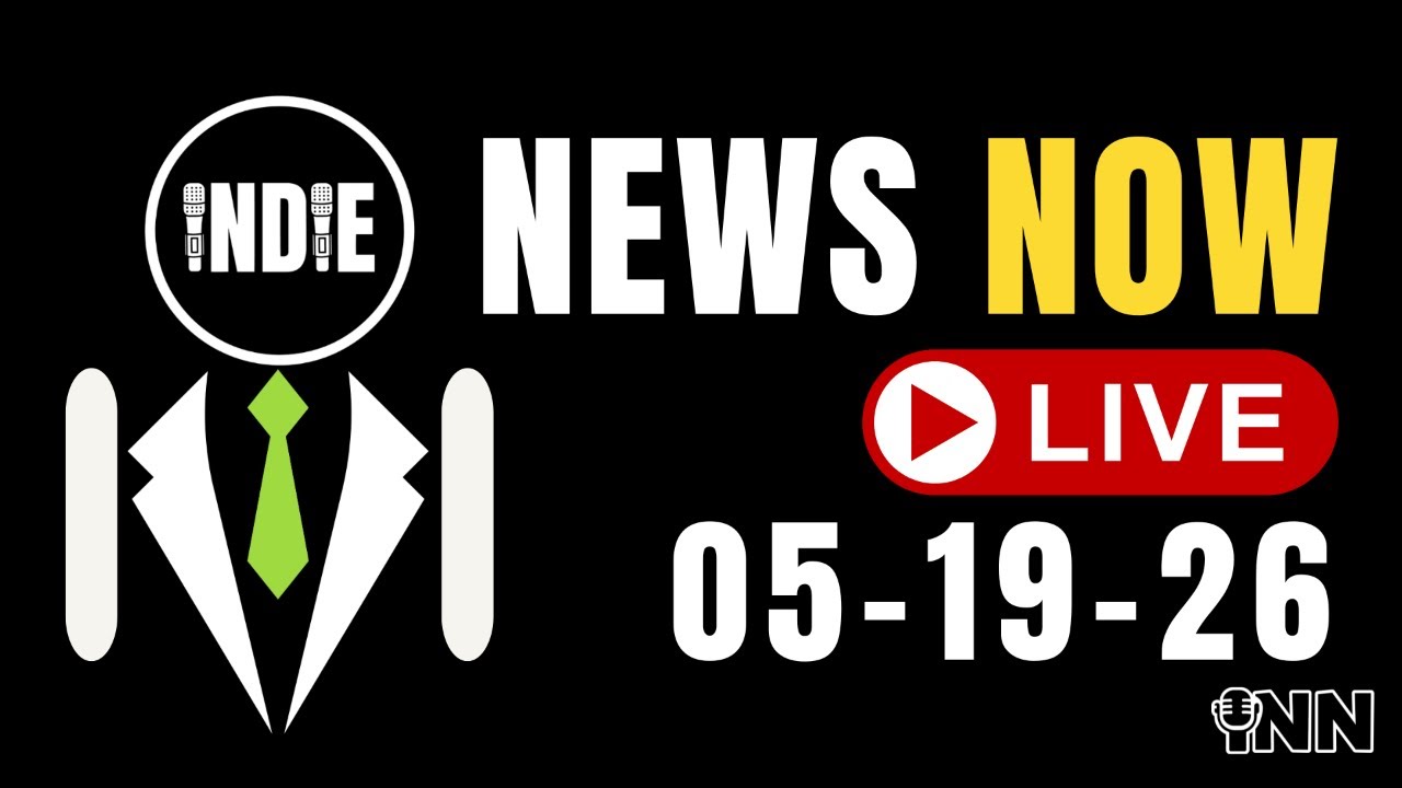 FLAGRANT Trump Profiteering, War Crime Tracking, Propagandizing Cuba | IndieNewsNow LIVE! 05-19-26