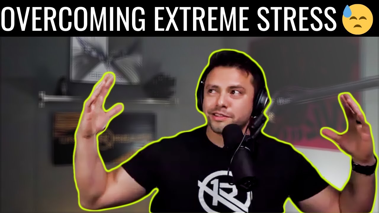 Ep 6:  Overcoming Extreme Stress 😓