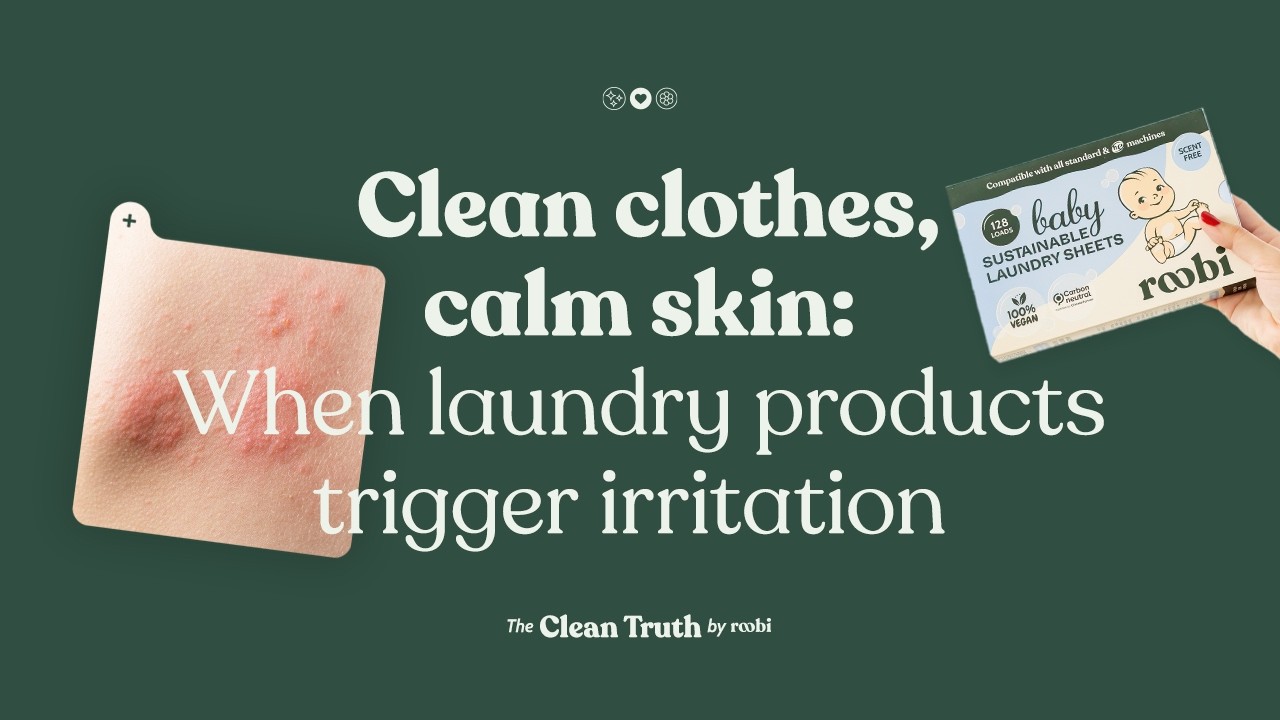 Clean Clothes, Calm Skin: When Laundry Products Trigger Irritation