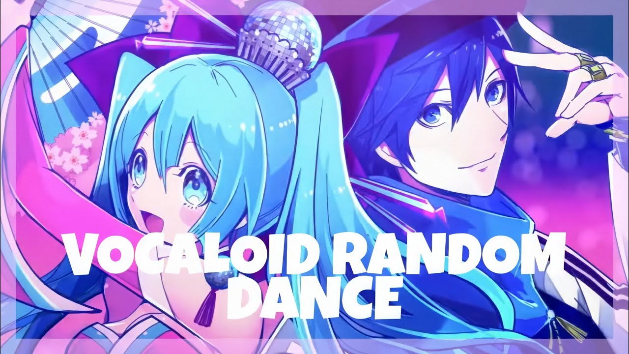 VOCALOID RANDOM DANCE [ MIRRORED ]