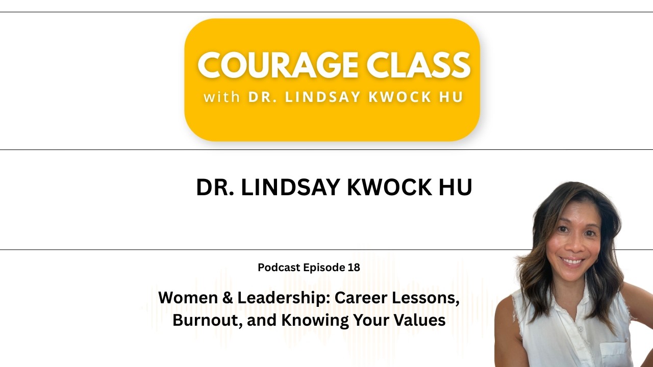 Women & Leadership: Career Lessons, Burnout, and Knowing Your Values