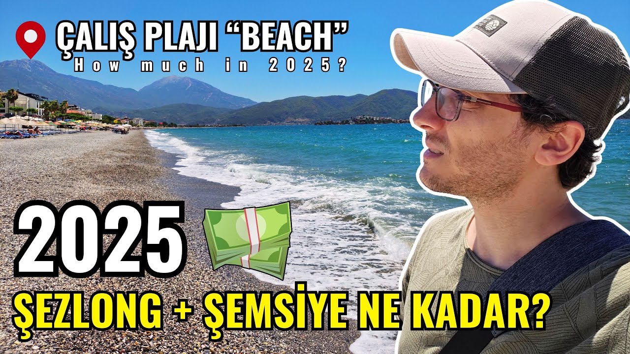 2025 Çalış Plajı Fiyatları: Şezlong & Şemsiye Ne Kadar? Güncel Fiyatlar💸 | #fethiye