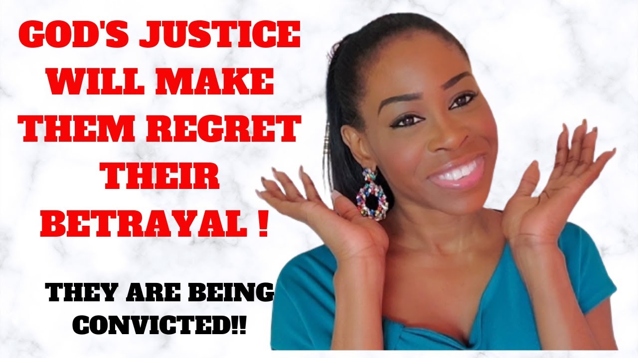 Prophetic Word | God's justice will cause regret for their betrayal against you. #Conviction