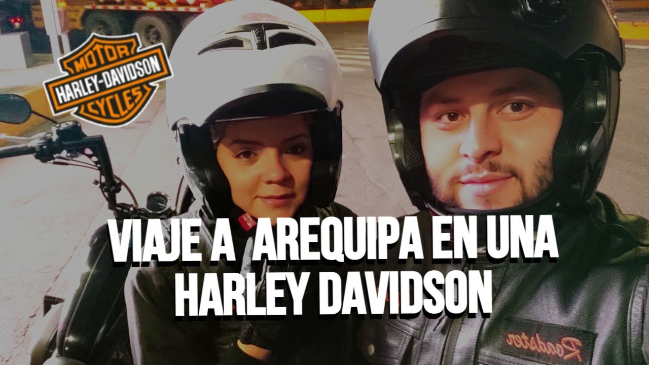 Viaje Arequipa en mi Harley Davidson - Roadster 1200