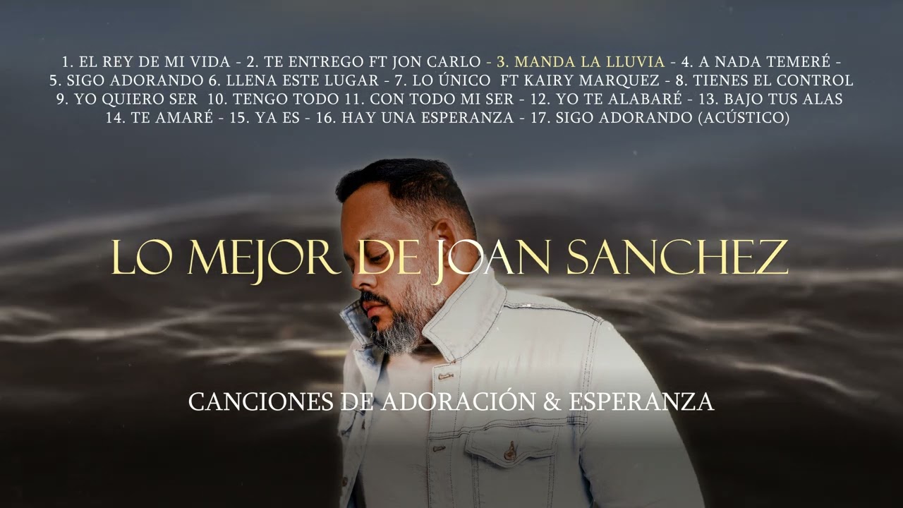 Lo Mejor de Joan Sanchez MIX