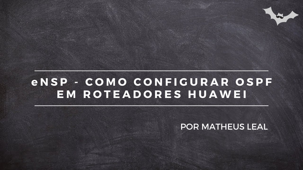 eNSP - COMO CONFIGURAR OSPF EM ROTEADORES HUAWEI