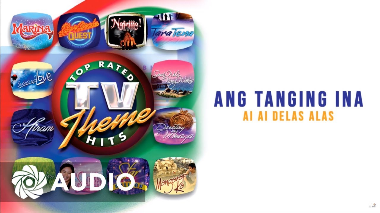 Ai Ai Delas Alas - Ang Tanging Ina (Audio) 🎵 | Top Rated TV Theme Hits