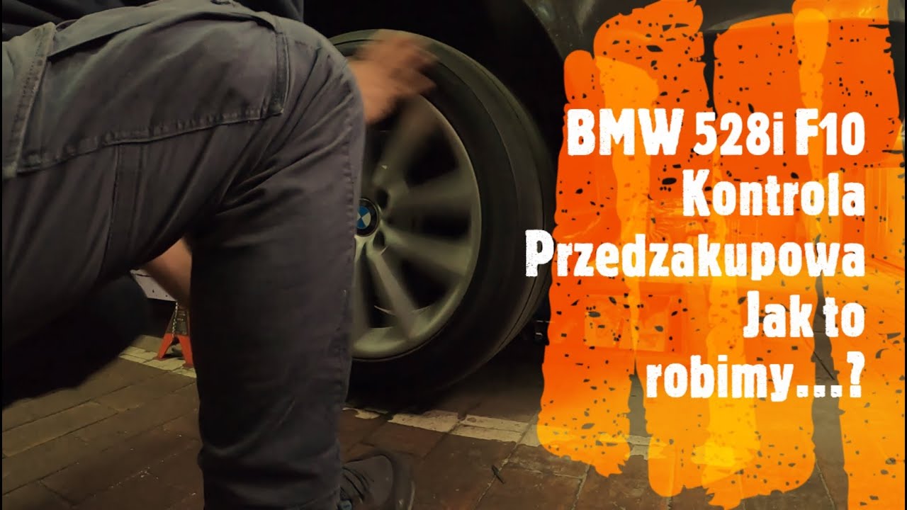 Przedzakupowa Kontrola BMW 528i F10 | Adam i Kamil Kunc