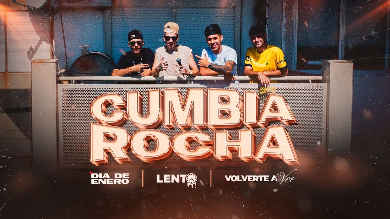 Cumbia Rocha - Día de enero // Lento // Volverte a ver