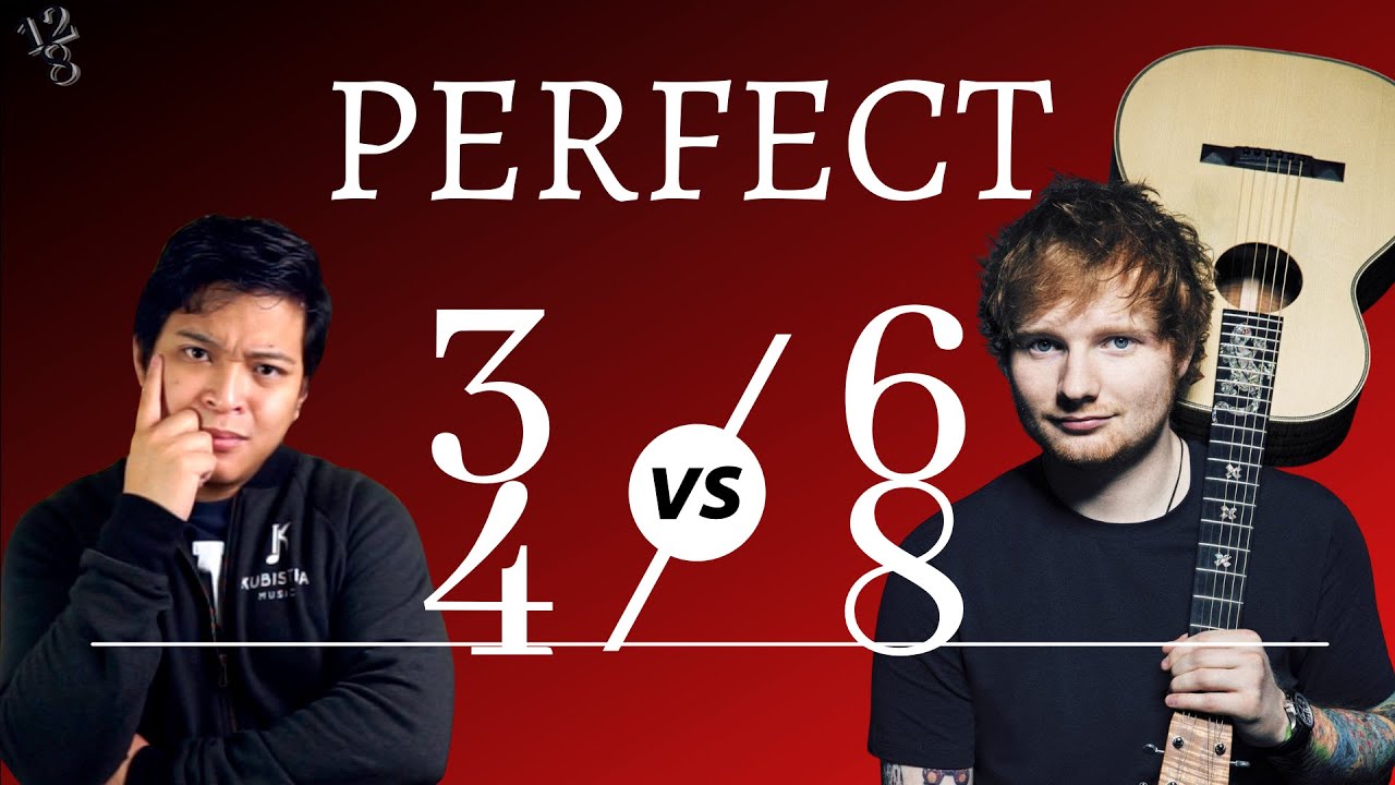 What is the TIME SIGNATURE of PERFECT by Ed Sheeran? | Time Signature MADE CLEAR