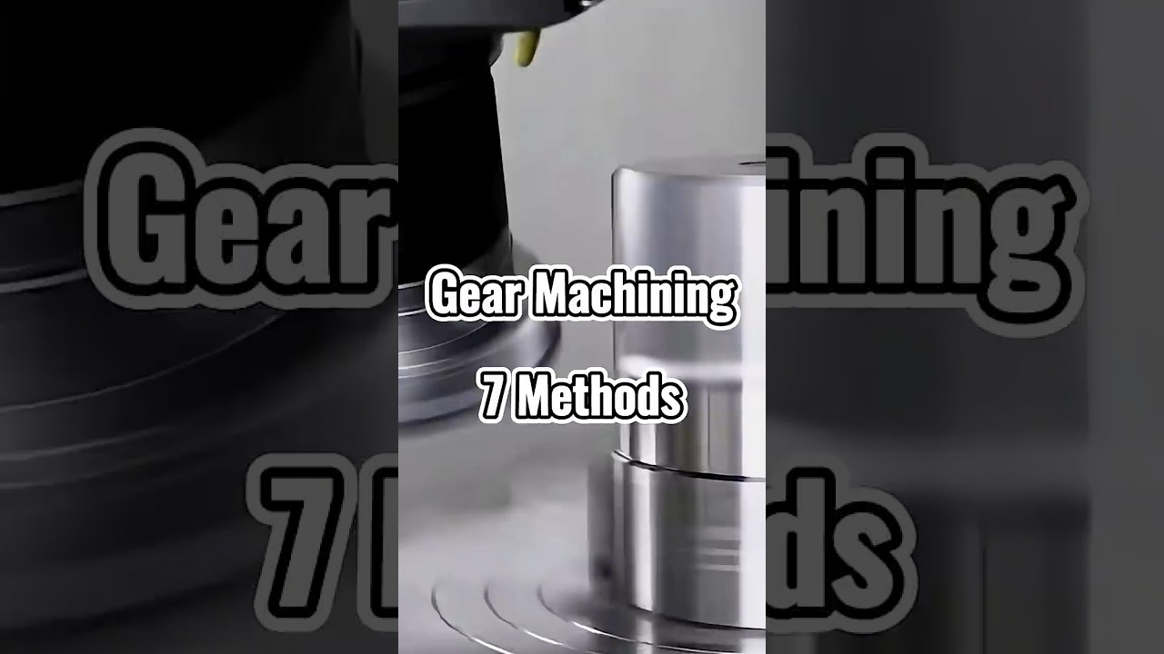7 Gear Machining Methods in 40s #cnc #gear