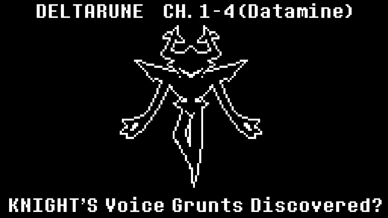 Roaring Knight Voice Grunts Discovered? (Deltarune Chapters 1-4 Unused Data)