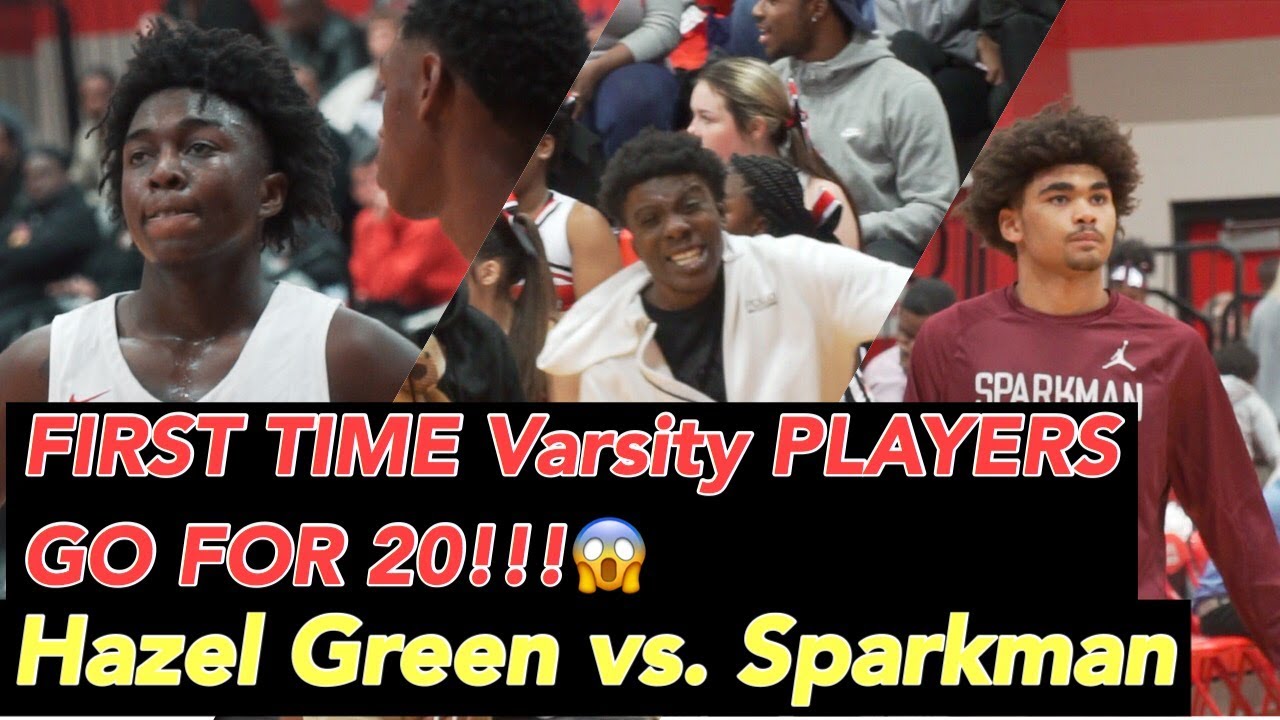 First TIME VARISITY PLAYERS😱 BOTH SCORE 20!!!?? Hazel Green vs  Sparkman