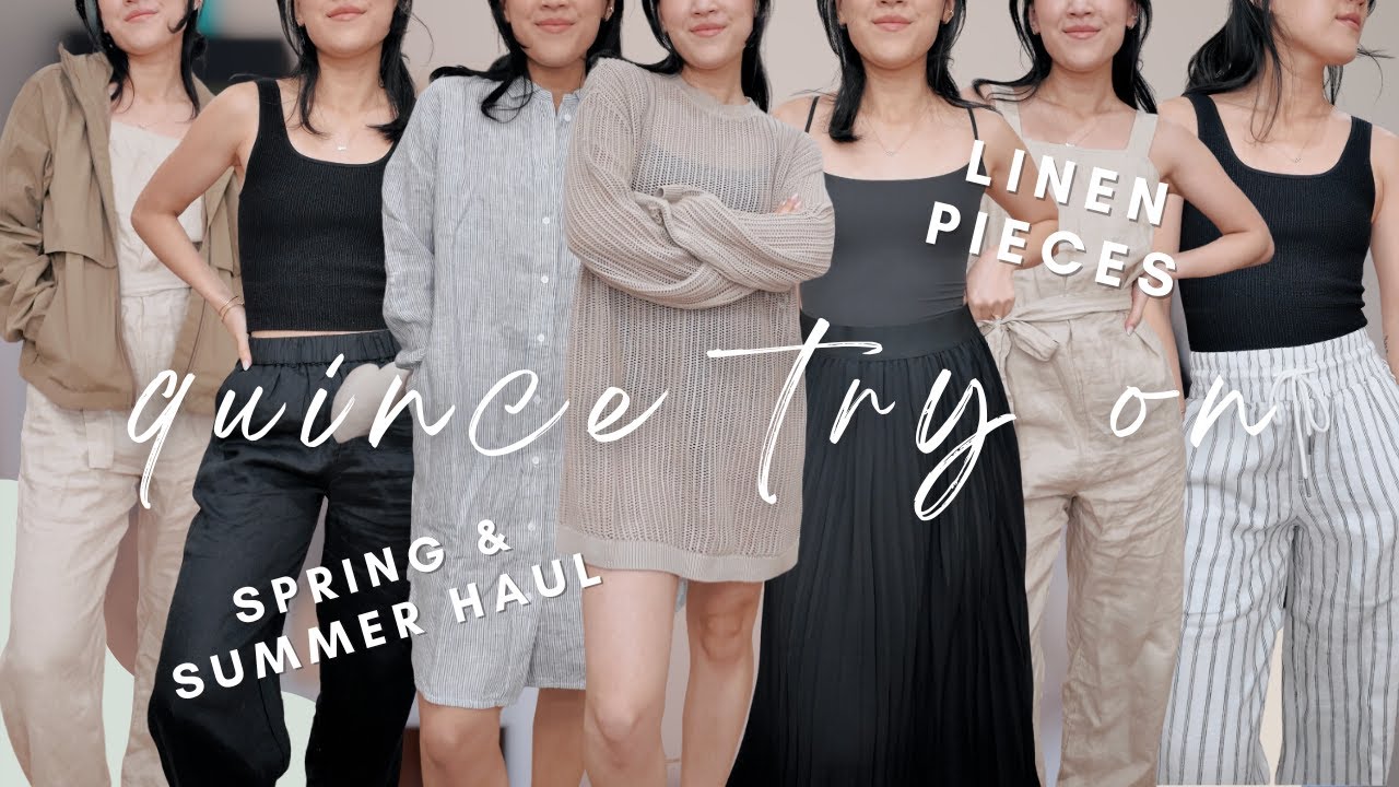 QUINCE try on haul: massive spring & summer clothing haul