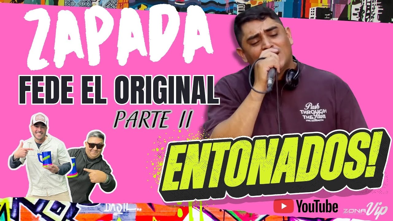 FEDE EL ORIGINAL en vivo ZAPADA #2 (Enganchado ENTONADOS)
