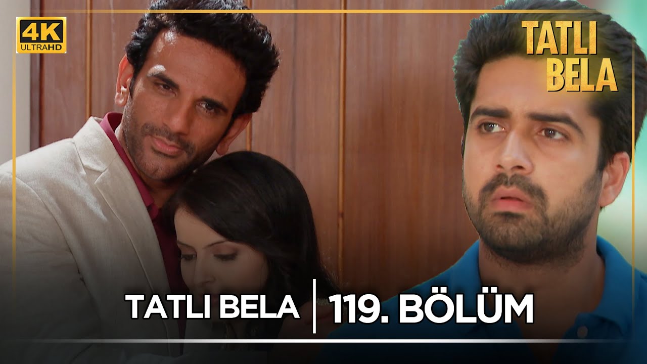 Tatlı Bela Hint Dizisi  | 119. Bölüm @kanal7