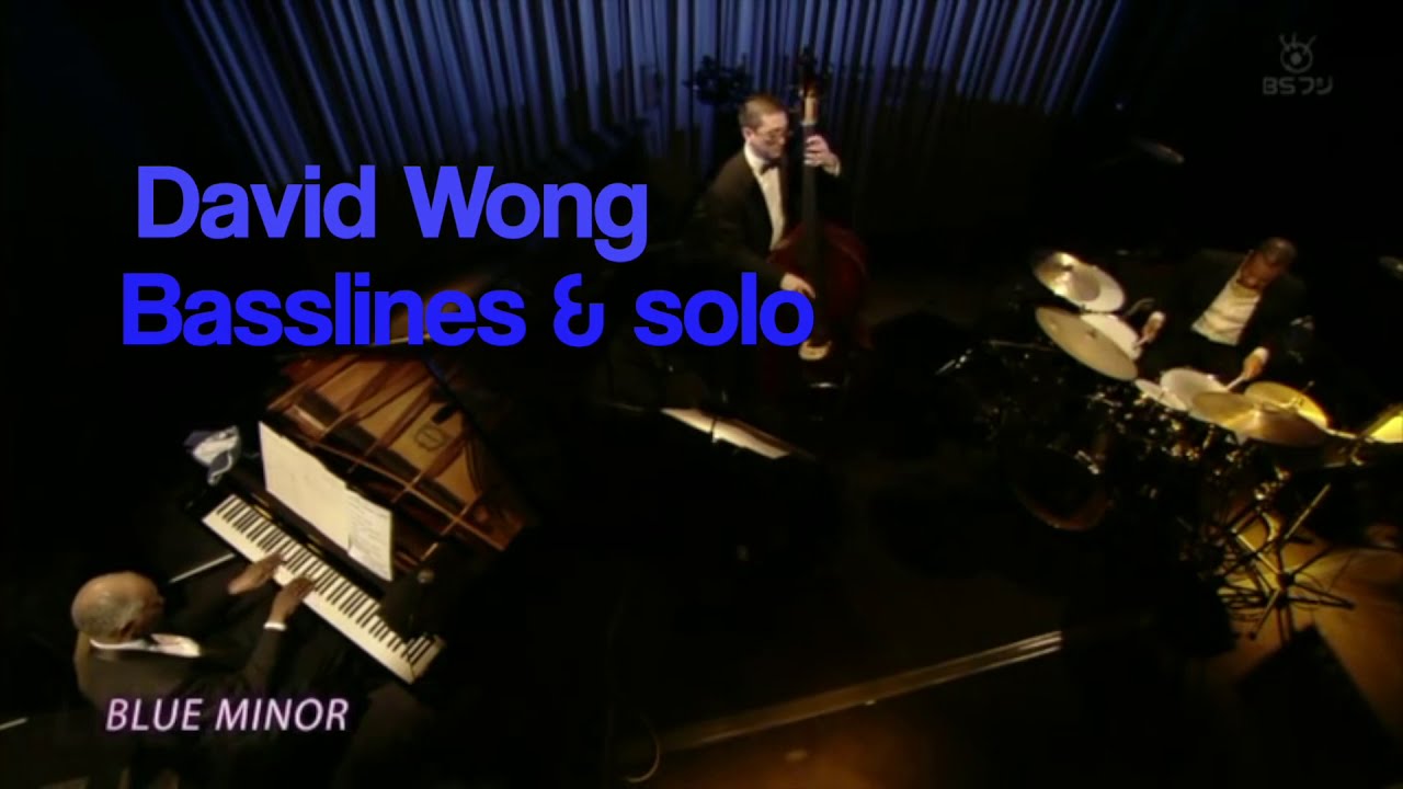 David Wong - Blue Minor - Bass Transcription