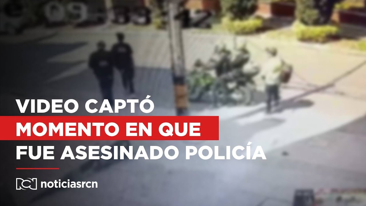Video captó el momento en el que falsos CTI asesinaron a subintendente de la Policía en Medellín