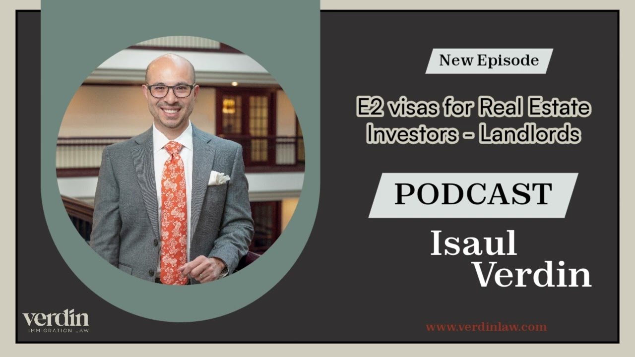 E2 visas for Real Estate Investors - Landlords