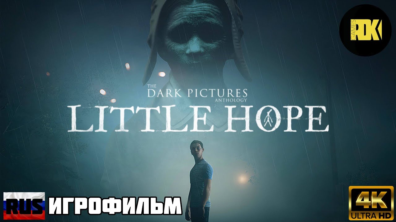[RUS] ИГРОФИЛЬМ "The Dark Pictures Anthology: Little Hope | Маленькая надежда" (2020) [60fps, 2160p]