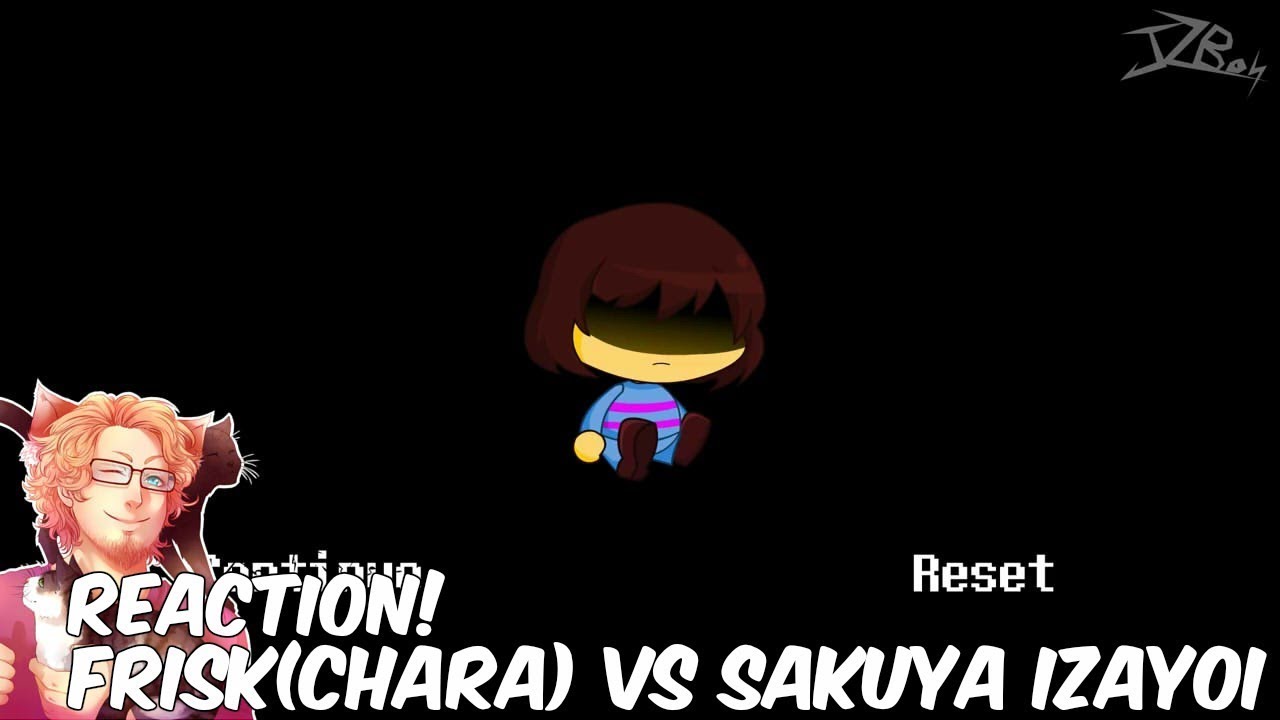 Frisk(Chara) vs Sakuya Izayoi | REACTION