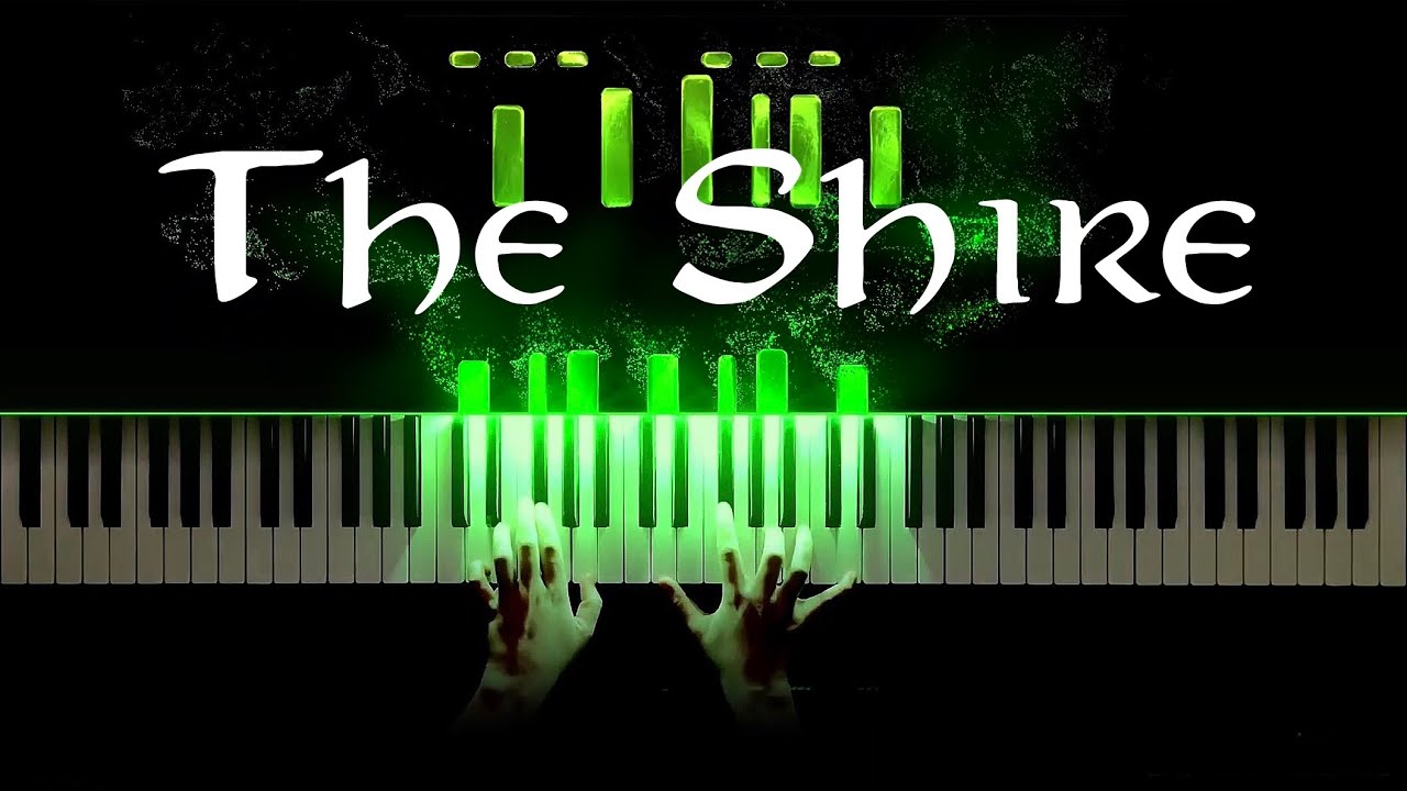 The Lord of the Rings - The Shire (Piano Cover) 2/12