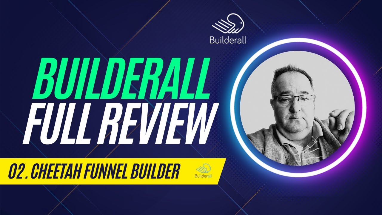 Builderall Review - Video 02 - The Cheetah Funnel Builder