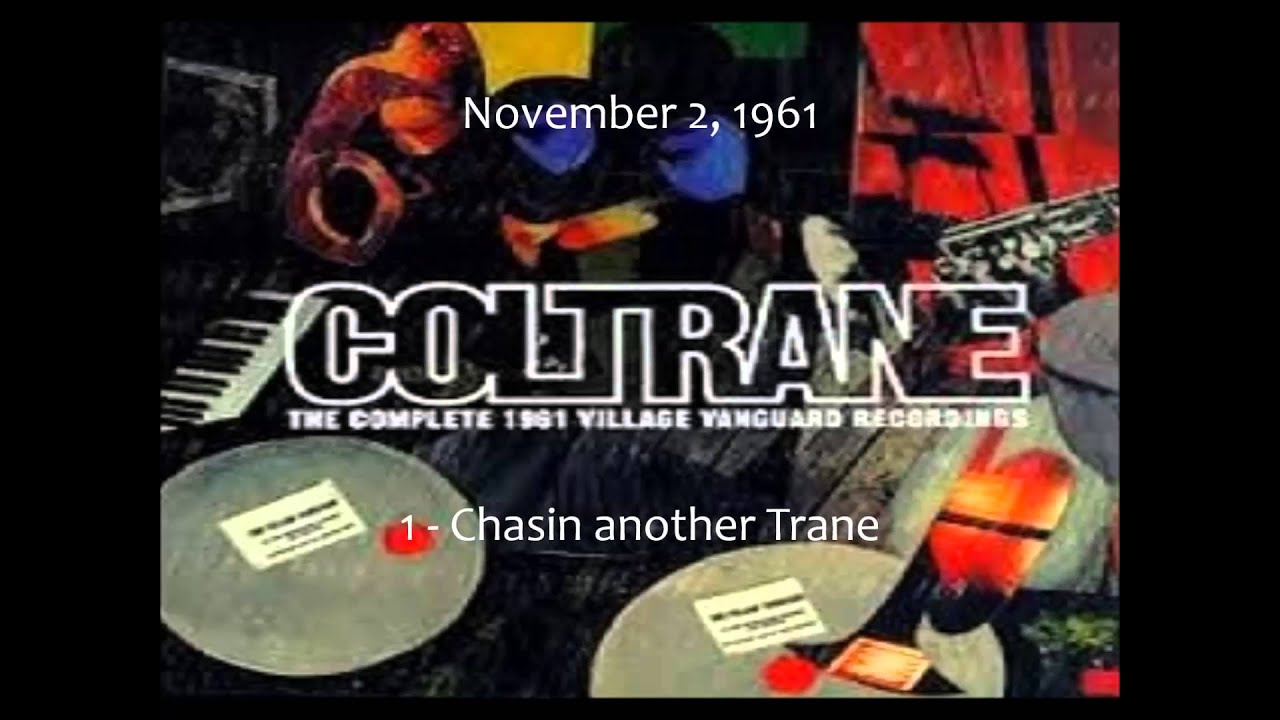 November 2, 1961 - 1 - Chasin another Trane