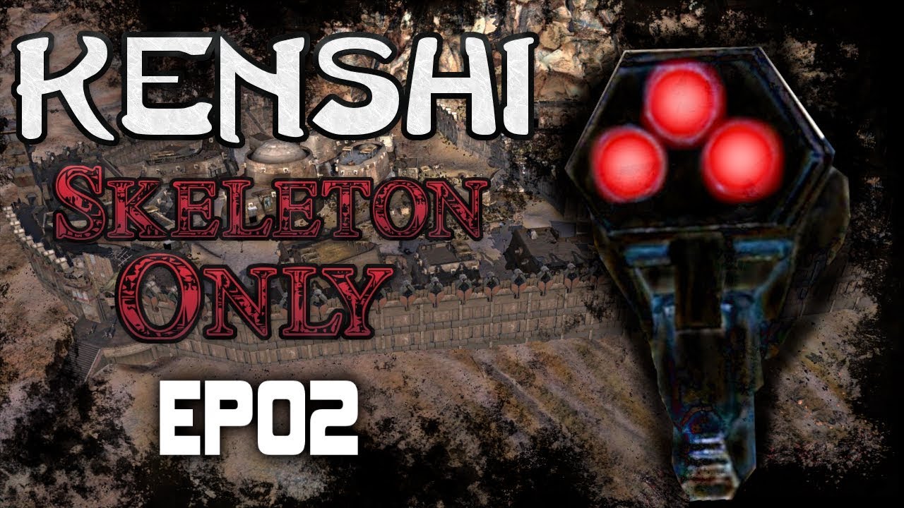 Kenshi | A Skeleton Only Playthrough + War on the Holy Nation! | EP02