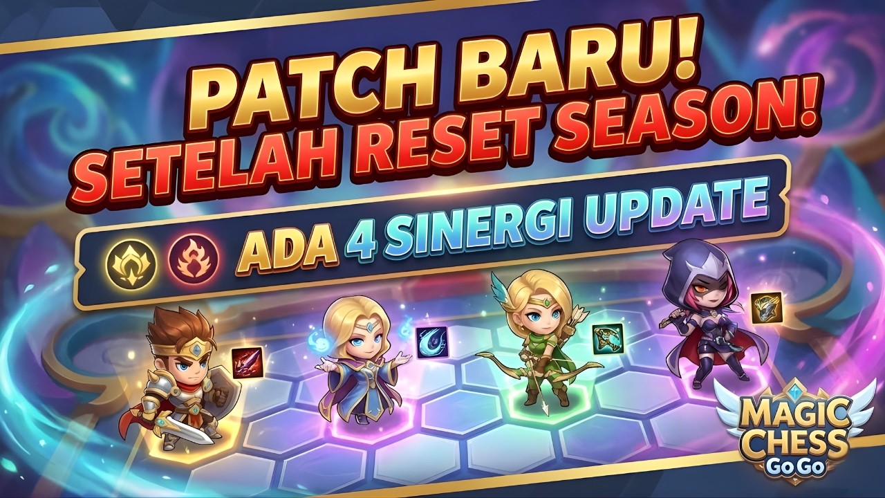 New Update! Reset Season! New Sinergi! - Magic Chess Go Go