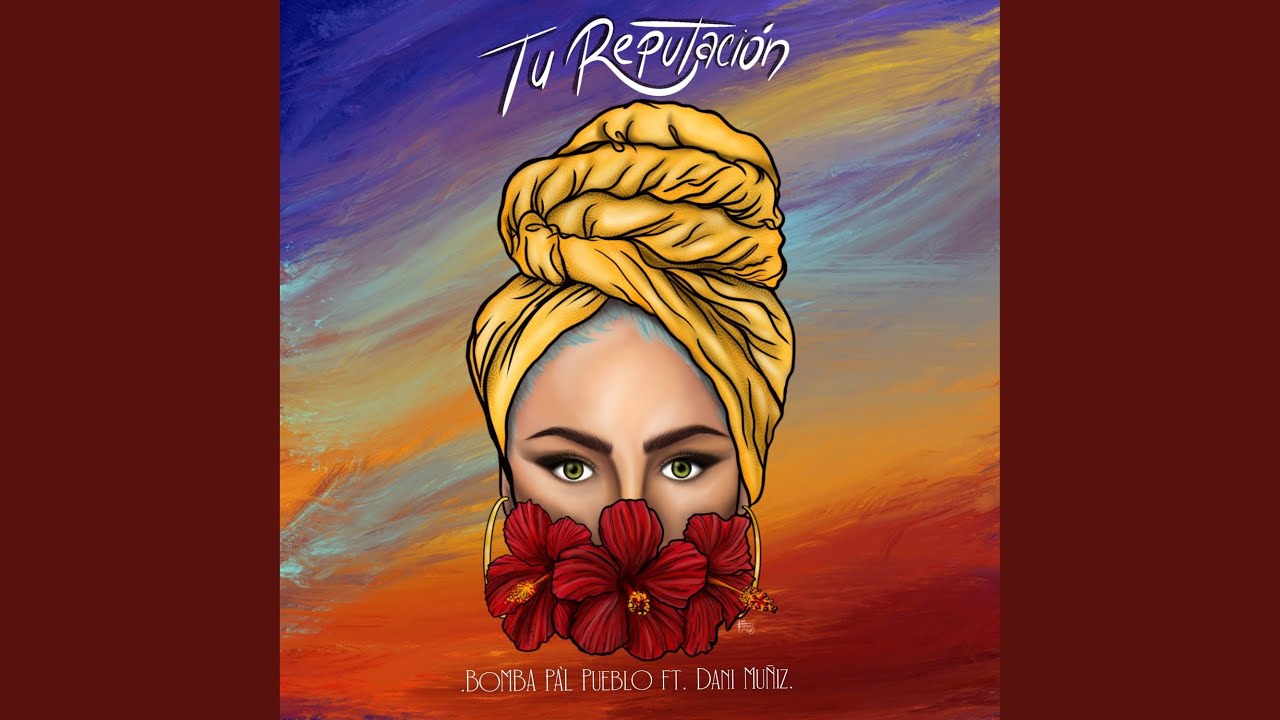 Tu Reputación (feat. Dani Muñiz)