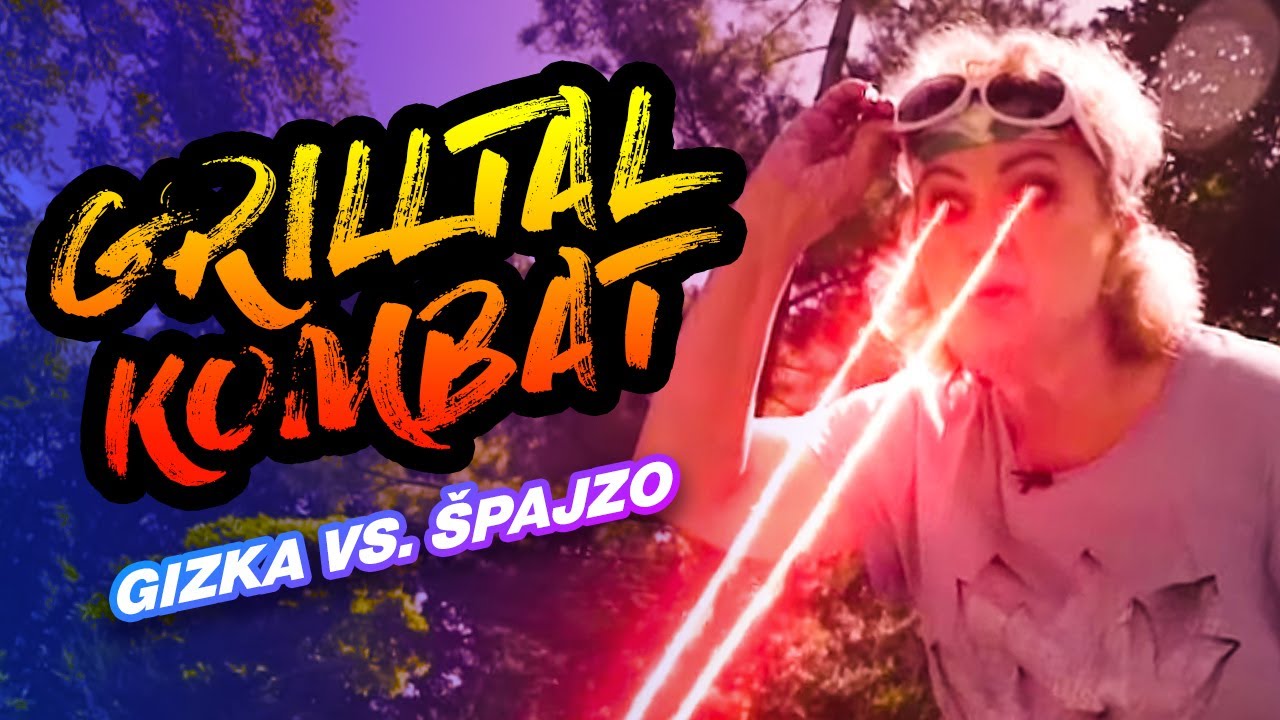 Grilltal Kombat: Gizka vs. Špajzo.