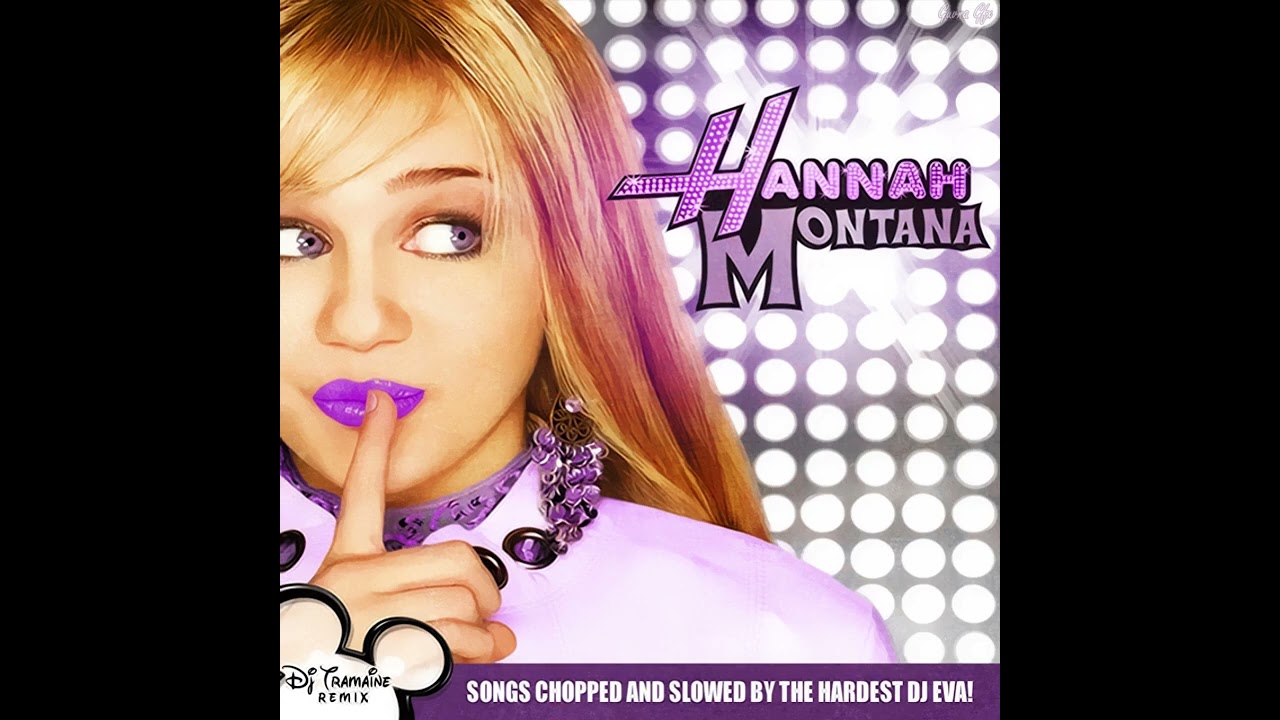 Hannah Montana - Pumpin Up The Party (Chopped & Slowed By DJ Tramaine713)