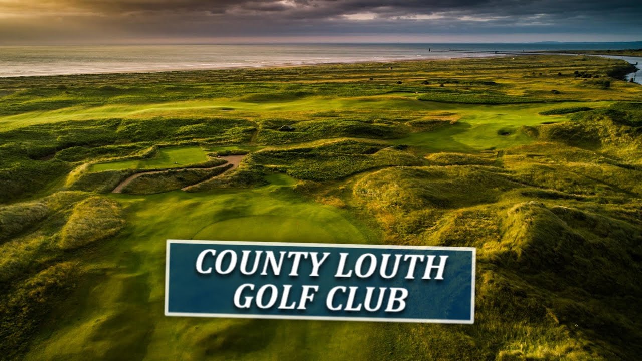 County Louth Golf Club Has A Top 5 Irish Links Course