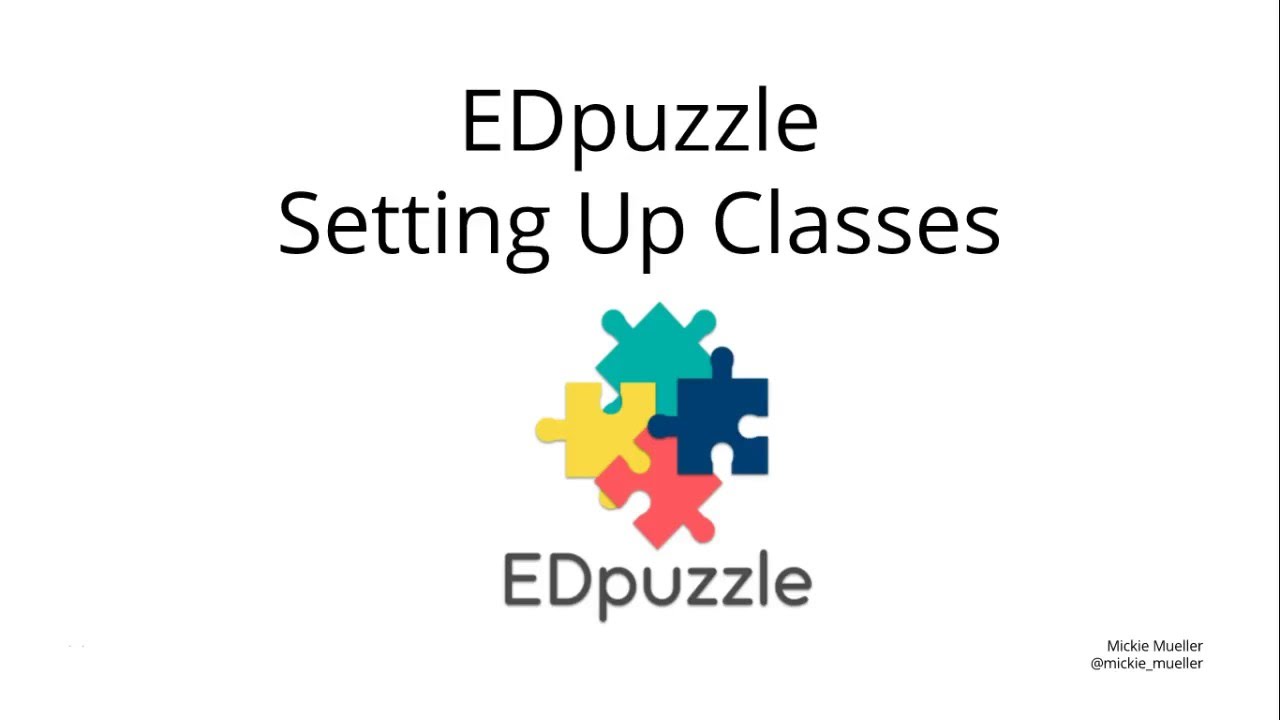 Setting Up Classes in EDpuzzle