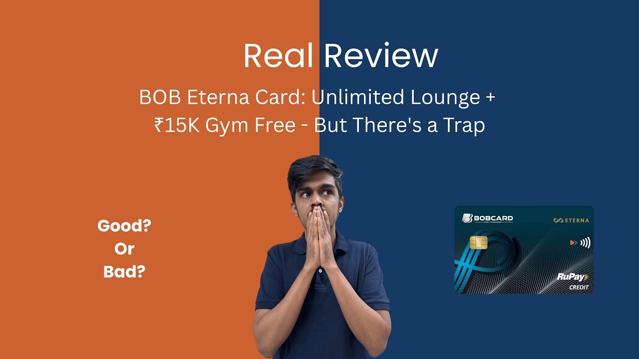 BOB Eterna Card: Unlimited Lounge + ₹15K Gym Free - But There's a Trap