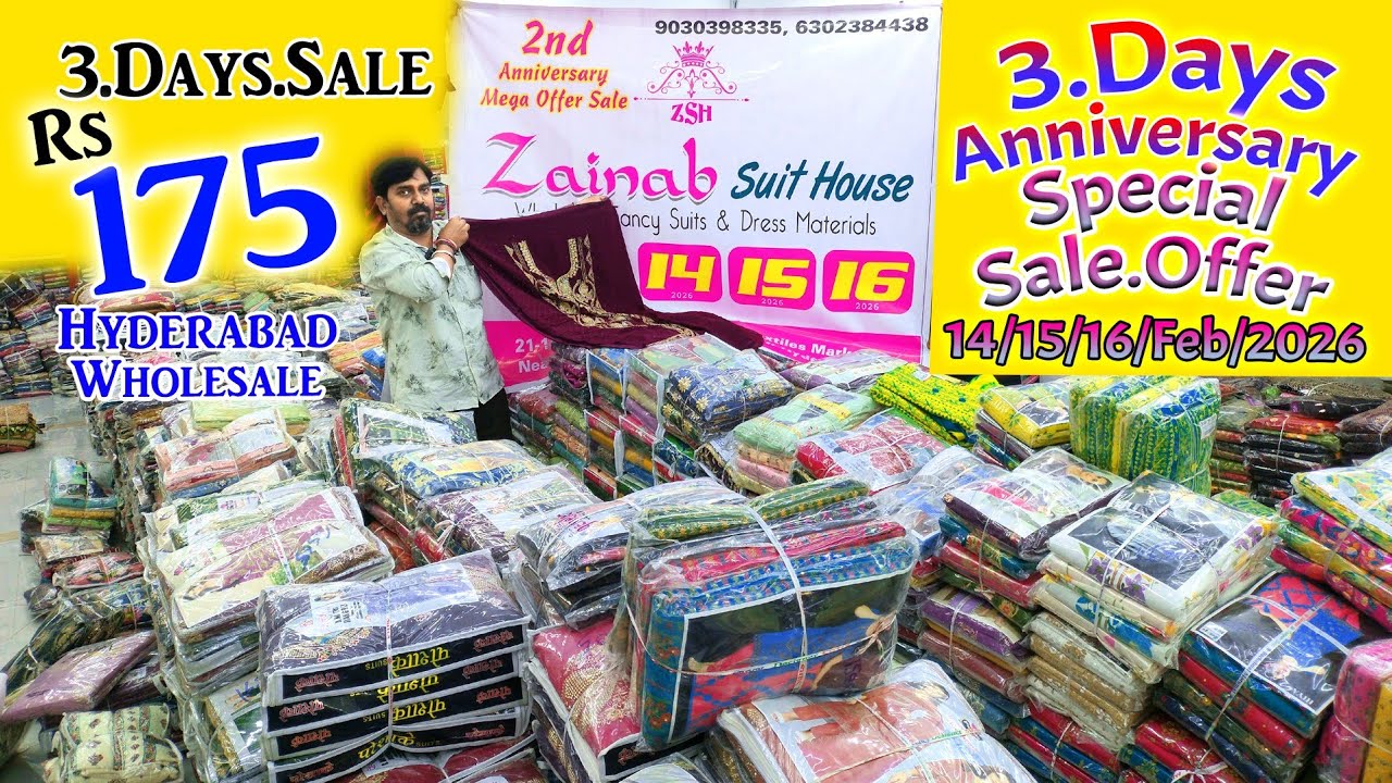 Hyderabad Wholesale 3.Days Sale Dhamaka Offer 14.15.15.Feb.2026 Only 175 Rs || Zainab Suit House ||