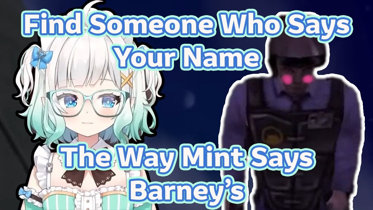 Every Time Minto Says Barney's Name