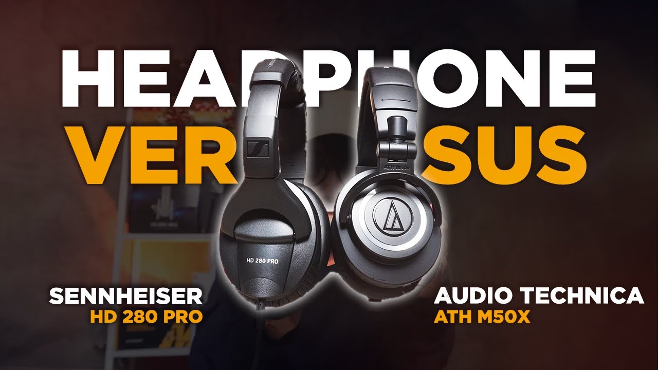 HEADPHONE COMPARE Harga 2 Jutaan ! Audio Technica ATH M50x VS Sennheiser HD 280 PRO