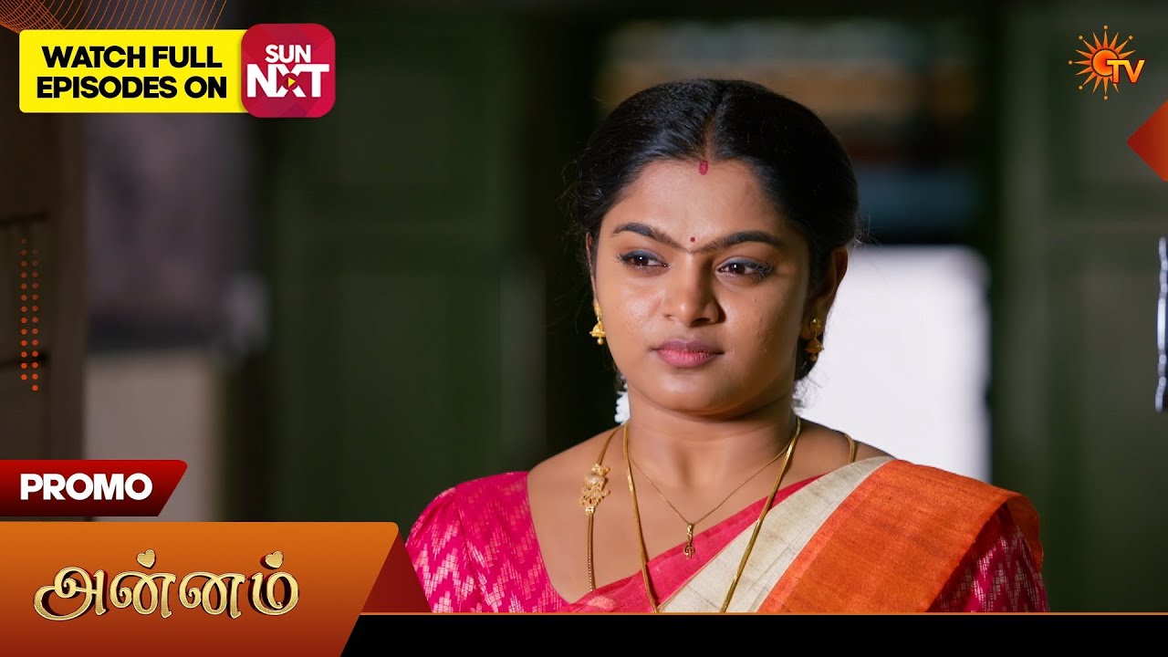 Annam- Promo | 04 June 2026 | Tamil Serial | Sun TV