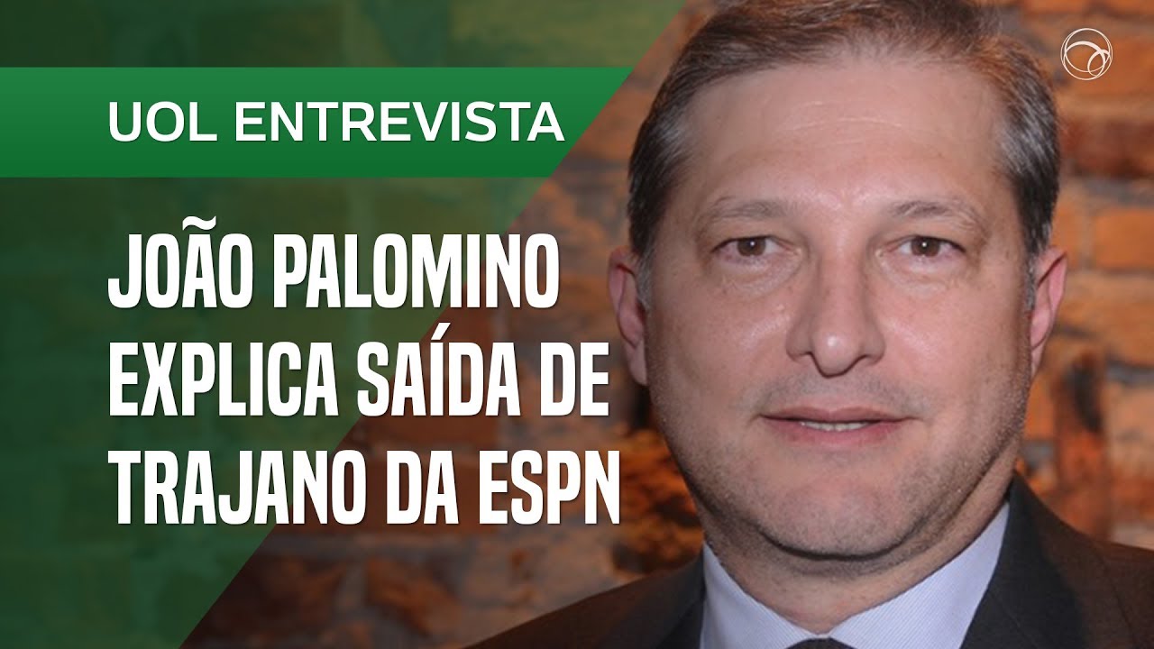 PALOMINO EXPLICA SAÍDA DE TRAJANO