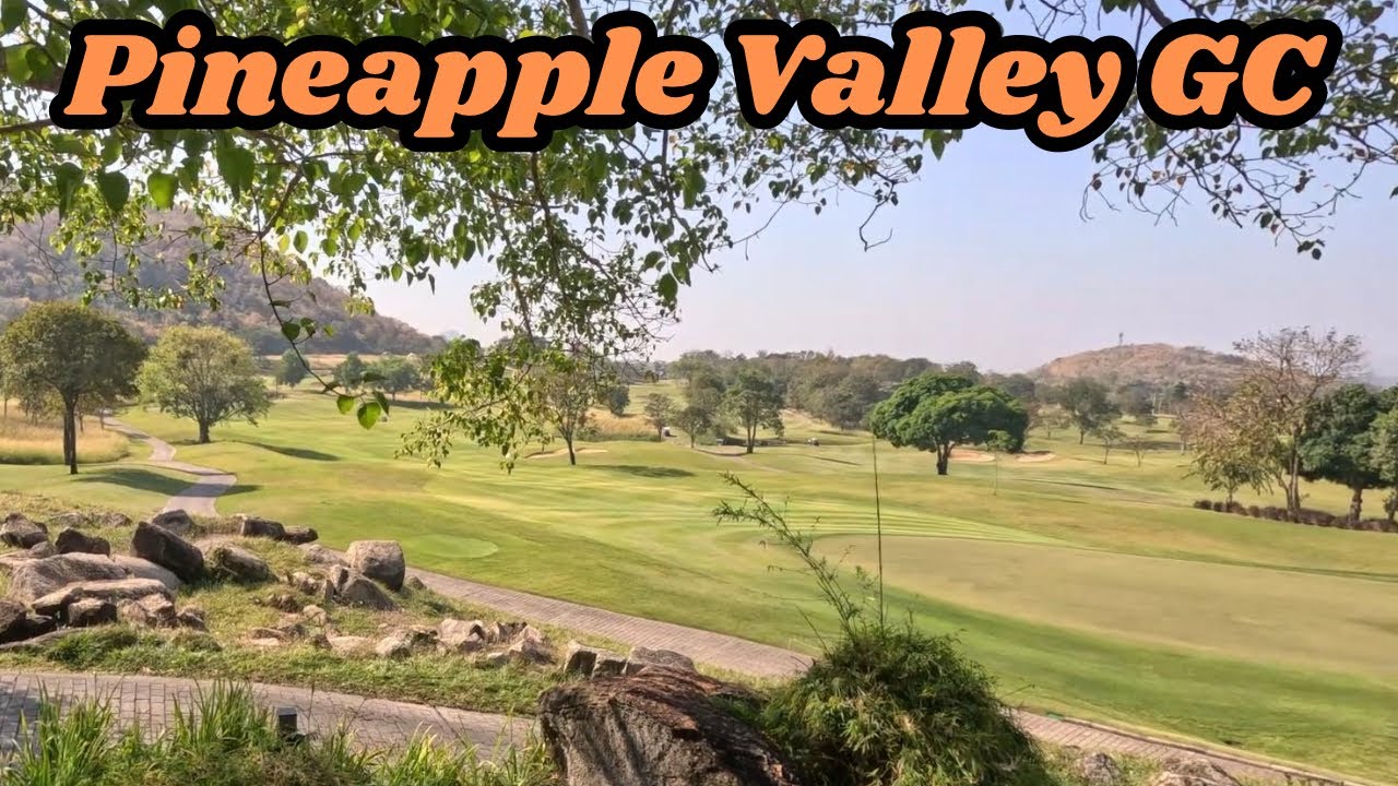 Pineapple Valley Golf Club in Thailand - possibly the best course around Hua Hin?  You decide!