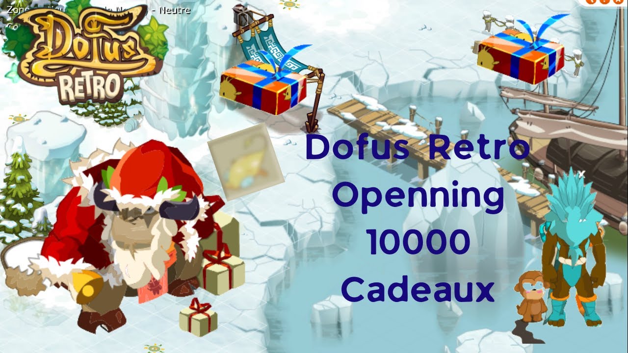 Dofus Retro, Openning 10 000 Cadeaux de NOEL , JOYEUSE FETES !!🔥🎁