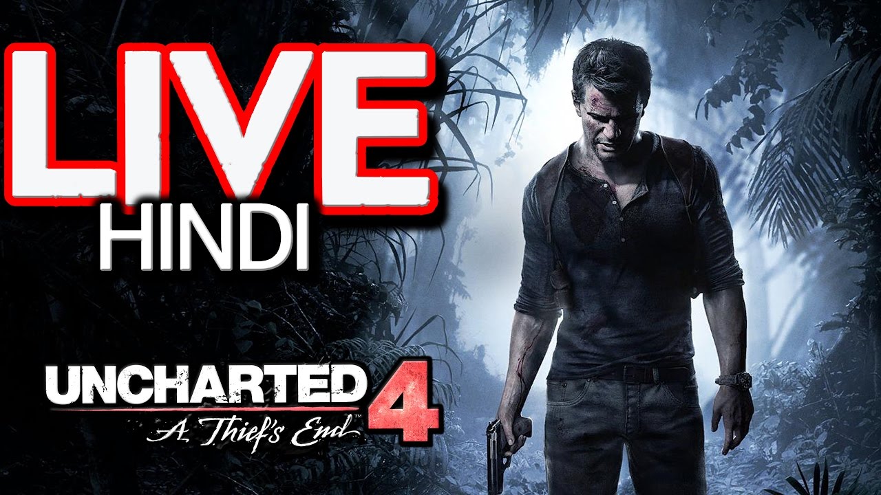LIVE - Uncharted 4 Story / Multiplayer  HINDI Indian Gamer W/ Quasar Games