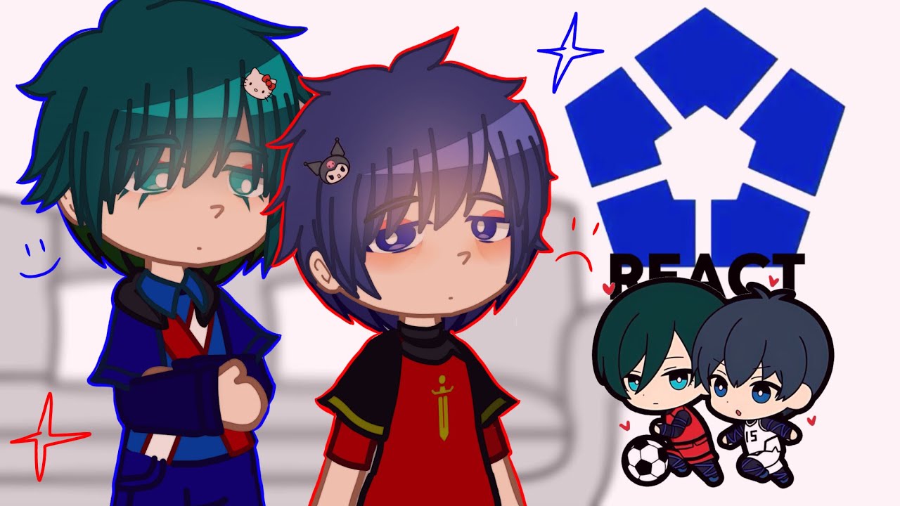 Blue lock react to rinsagi || blue lock reaction video || 1.5 or 1.75 x SPEED || gacha